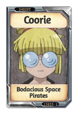 Coorie Bodacious Space Pirates