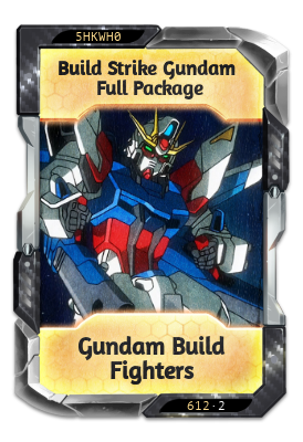 Build Strike Gundam Full Package Gundam Build Fighters