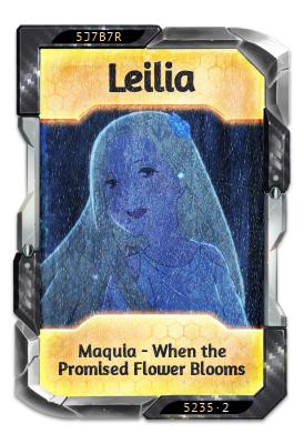 Leilia Maquia - When the Promised Flower Blooms