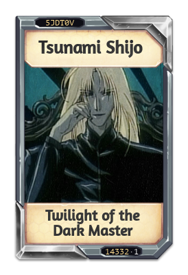 Tsunami Shijo Twilight of the Dark Master