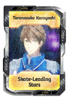 Toranosuke Kurayoshi Skate-Leading Stars