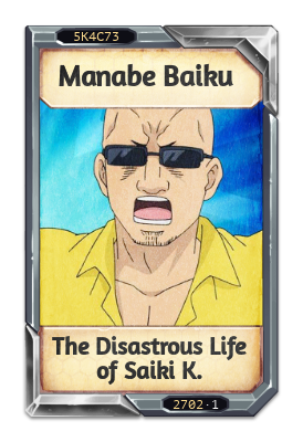 Manabe Baiku The Disastrous Life of Saiki K.