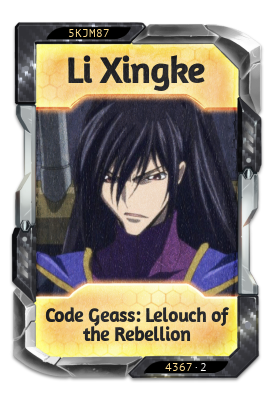 Li Xingke Code Geass: Lelouch of the Rebellion