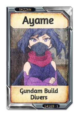 Ayame Gundam Build Divers