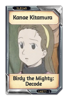 Kanae Kitamura Birdy the Mighty: Decode