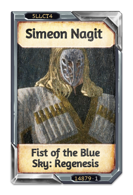 Simeon Nagit Fist of the Blue Sky: Regenesis