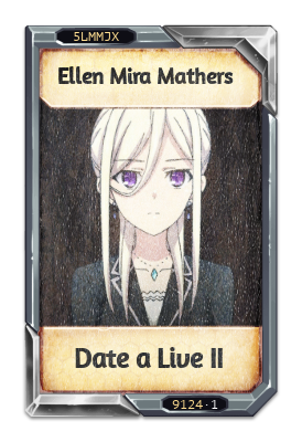 Ellen Mira Mathers Date a Live II