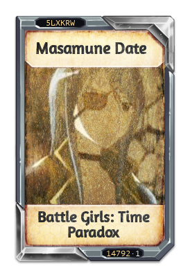 Masamune Date Battle Girls: Time Paradox