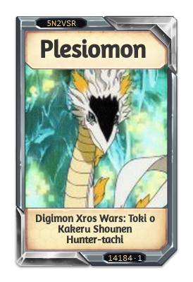 Plesiomon Digimon Xros Wars: Toki o Kakeru Shounen Hunter-tachi