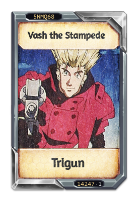 Vash the Stampede Trigun