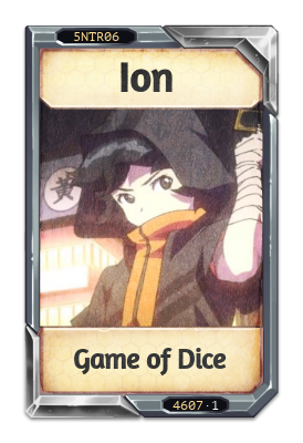 Ion Game of Dice