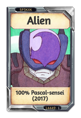 Alien 100% Pascal-sensei (2017)