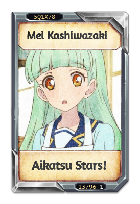 Mei Kashiwazaki Aikatsu Stars!