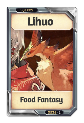 Lihuo Food Fantasy