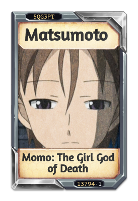 Matsumoto Momo: The Girl God of Death