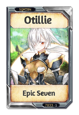 Otillie Epic Seven