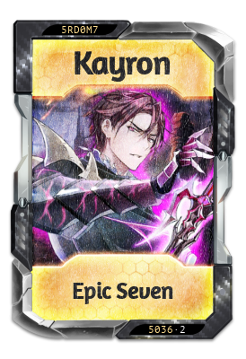 Kayron Epic Seven