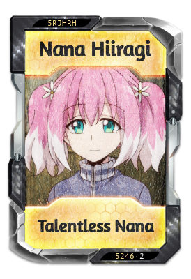 Nana Hiiragi Talentless Nana