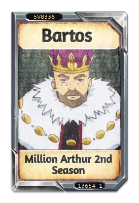 Bartos Million Arthur 2nd Season