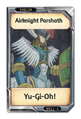 Airknight Parshath Yu-Gi-Oh! Duel Monsters