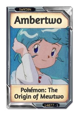 Ambertwo Pokémon: The Origin of Mewtwo