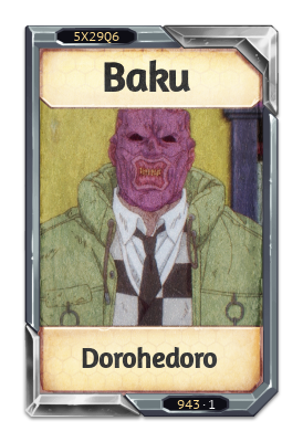 Baku Dorohedoro