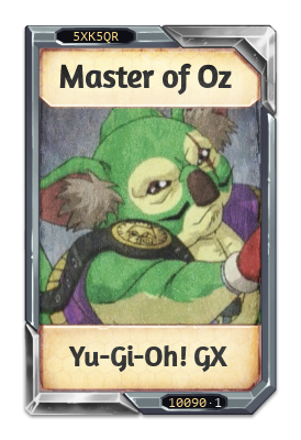 Master of Oz Yu-Gi-Oh! GX