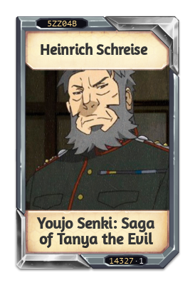 Heinrich Schreise Youjo Senki: Saga of Tanya the Evil