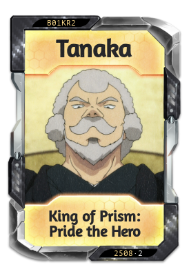 Tanaka King of Prism: Pride the Hero