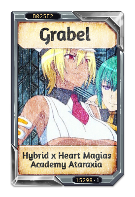 Grabel Hybrid x Heart Magias Academy Ataraxia