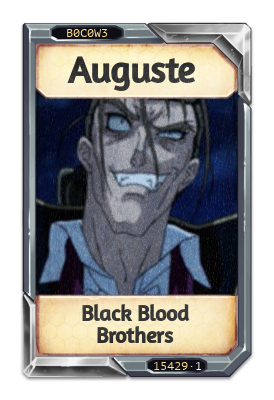 Auguste Black Blood Brothers