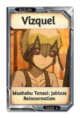 Vizquel Mushoku Tensei: Jobless Reincarnation