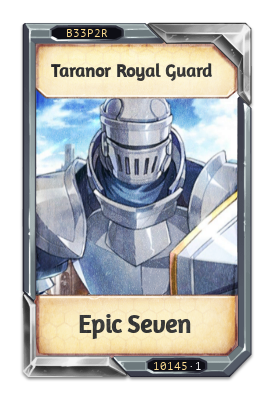 Taranor Royal Guard Epic Seven