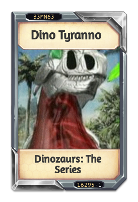 Dino Tyranno Dinozaurs: The Series