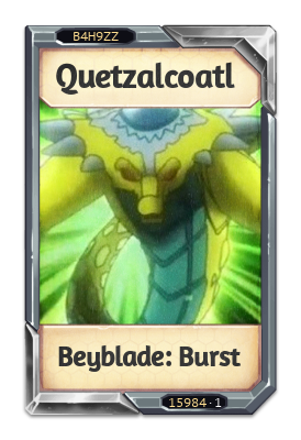 Quetzalcoatl Beyblade: Burst