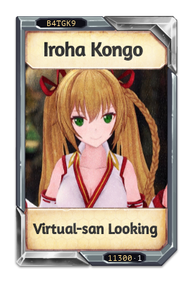 Iroha Kongo Virtual-san Looking