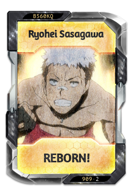 Ryohei Sasagawa REBORN!