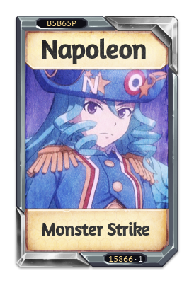 Napoleon Monster Strike