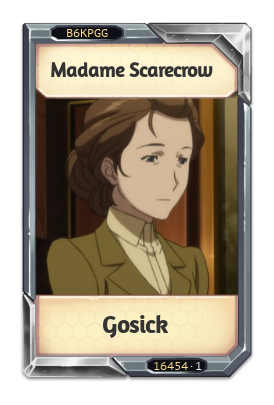 Madame Scarecrow Gosick