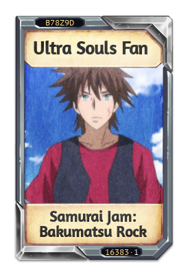 Ultra Souls Fan Samurai Jam: Bakumatsu Rock