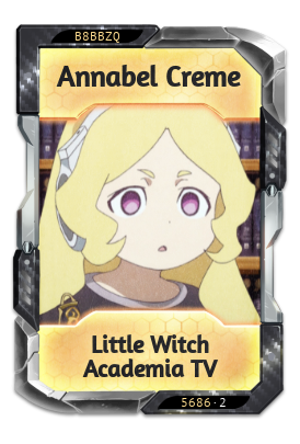 Annabel Creme Little Witch Academia TV