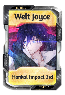 Welt Joyce Honkai Impact 3rd