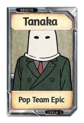 Tanaka Pop Team Epic