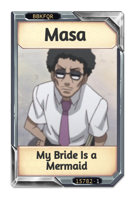 Masa My Bride Is a Mermaid