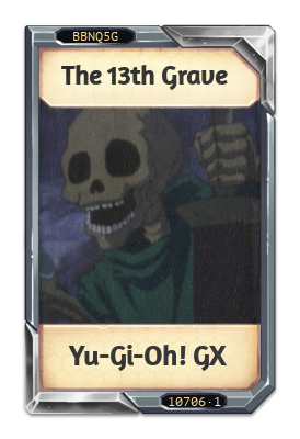 The 13th Grave Yu-Gi-Oh! GX