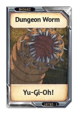 Dungeon Worm Yu-Gi-Oh! Duel Monsters