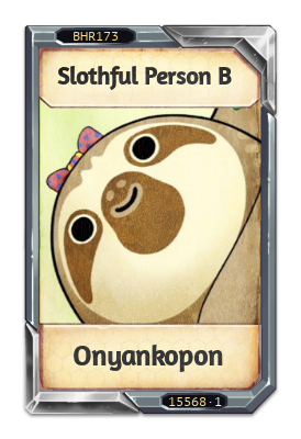 Slothful Person B Onyankopon