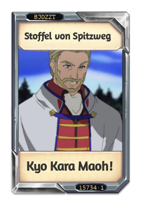 Stoffel von Spitzweg Kyo Kara Maoh!