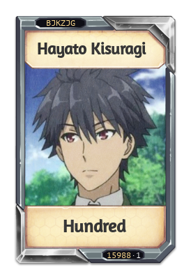 Hayato Kisuragi Hundred