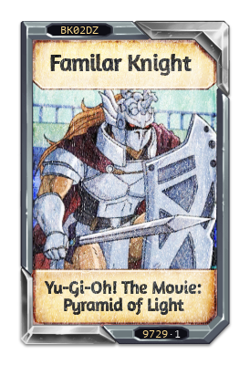 Familar Knight Yu-Gi-Oh! The Movie: Pyramid of Light